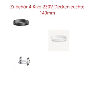 ZUBEHÖR 4 - Kivo 230V Deckenleuchte 140mm (Auswahl)