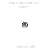 Glas Ø10cm Random Stick - glossy smoke